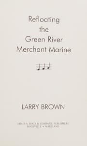 Tapa de Refloating the Green River Merchant Marine