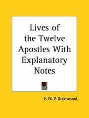 Tapa de Lives of the Twelve Apostles with Explanatory Notes