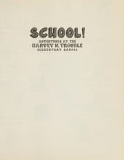 Tapa de School! Adventures At The Harvey N. Trouble Elementary School (Turtleback School & Library Binding Edition)