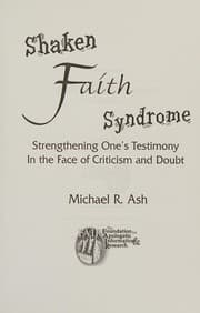 Tapa de Shaken Faith Syndrome. Strengthening One's Testimony in the Face of Criticism and Doubt