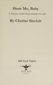 Tapa de Show Me, Baby : 1001 Dark Nights