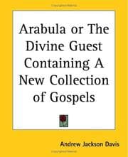 Tapa de Arabula Or The Divine Guest Containing A New Collection Of Gospels