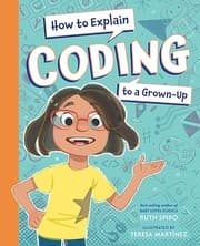 Tapa de How to Explain Coding to a Grown-Up