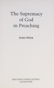 Tapa de Supremacy of God in Preaching