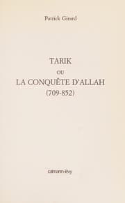 Tapa de Tarik ou la conquÃªte d'Allah (709-852) (French Edition)