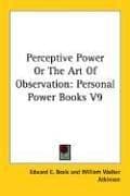 Tapa de Perceptive Power Or The Art Of Observation