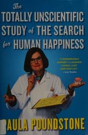 Tapa de The totally unscientific study of the search for human happiness