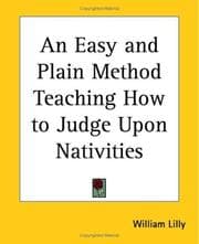 Tapa de An Easy And Plain Method Teaching How To Judge Upon Nativities