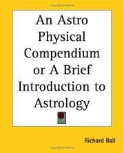 Tapa de An Astro Physical Compendium Or A Brief Introduction To Astrology