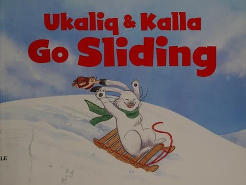 Tapa de Ukaliq and Kalla Go Sliding