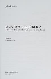 Tapa de Uma Nova Republica. Historias Dos Estados Unidos No Seculo XX