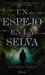 Tapa de Un espejo en la selva