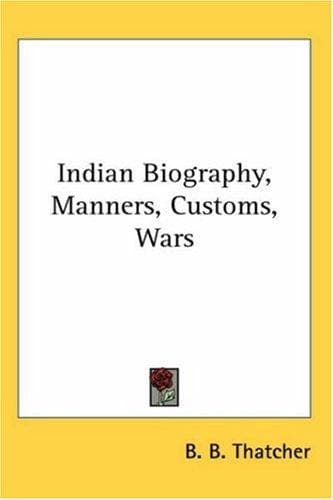 Tapa de Indian Biography, Manners, Customs, Wars