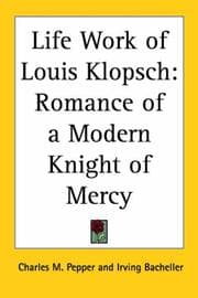 Tapa de Life Work of Louis Klopsch