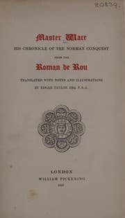 Tapa de Master Wace: his chronicle of the Norman Conquest from the Roman de Rou
