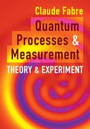 Tapa de Quantum processes and measurement: theory and experiment
