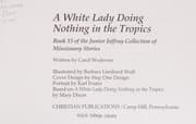 Tapa de A White Lady Doing Nothing in the Tropics