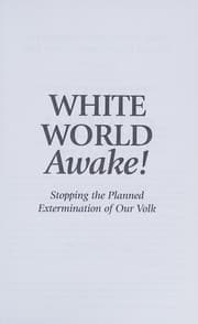 Tapa de White World Awake! Stopping the Planned Extermination of Our Volk