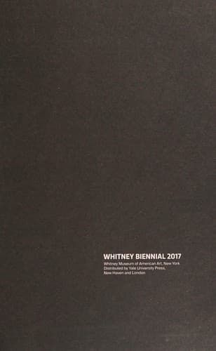 Tapa de Whitney Biennial 2017