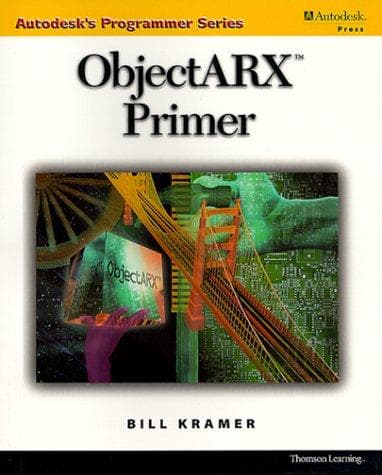 Tapa de ObjectARX Primer (Autodesk's Programmer Series)