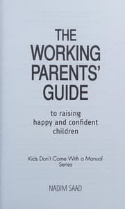 Tapa de Working Parents' Guide to Raising Happy