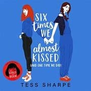Tapa de Six Times We Almost Kissed (and One Time We Did)