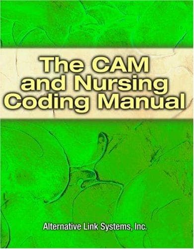Tapa de The CAM & Nursing Coding Manual (Cam and Nursing Coding Manual)