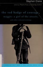 Tapa de The red badge of courage ; Maggie, a girl of the streets ; and, other selected writings