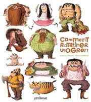Tapa de Comment ratatiner les ogres ? (French Edition)