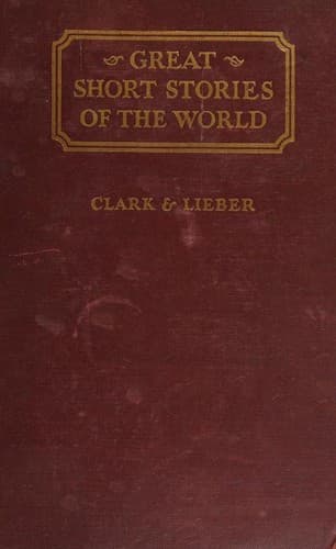 Tapa de Great Short Stories of the World -- a collection of complete short stories chosen from the literatures of all periods and countries