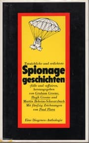 Tapa de Tatsächliche und erdichtete Spionagegeschichten, -fälle und -affairen