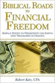 Tapa de Biblical Roads to Financial Freedom