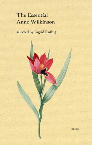 Tapa de The essential Anne Wilkinson