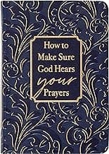 Tapa de How to Make Sure God Hears Your Prayers