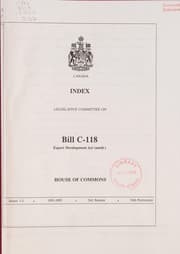 Tapa de Minutes of proceedings and evidence of the Legislative Committee on Bill C-118, an act to amend the Export Development Act