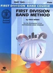 Tapa de First Division Band Method, Part 2 (C Flute) (First Division Band Course)