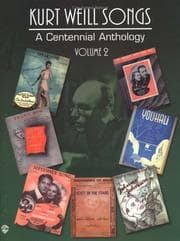 Tapa de Kurt Weill Songs -- a Centennial Anthology, Vol 2 Vol. 2