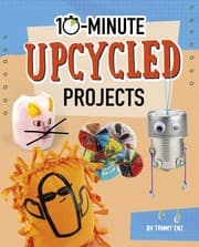 Tapa de 10-Minute Upcycled Projects