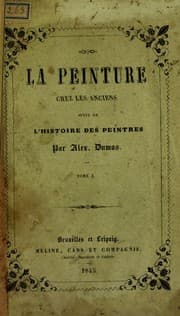 Tapa de La peinture chez les anciens, suivie de l'histoire des peintres [1/2]