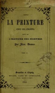 Tapa de La Peinture chez les anciens suivie de L'histoire des peintres [2/2]