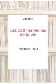Tapa de Les 100 merveilles de la vie
