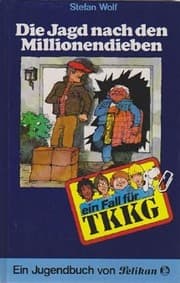 Tapa de Ein Fall für TKKG, Bd.1, Die Jagd nach den Millionendieben