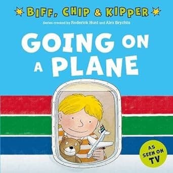 Tapa de Going on a Plane (First Experiences with Biff, Chip and Kipper)