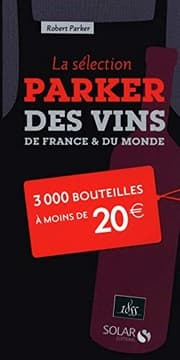 Tapa de La sÃ©lection Parker des vins de France & du monde (French Edition)