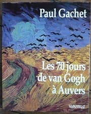 Tapa de Les 70 jours de van Gogh à Auvers
