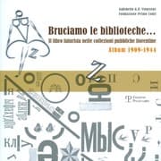 Tapa de Bruciamo le biblioteche--