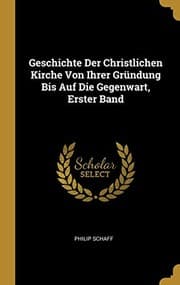 Tapa de Geschichte der Christlichen Kirche Von Ihrer Gründung Bis Auf Die Gegenwart, Erster Band