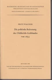 Tapa de Die politische Bedeutung des Childerich-Grabfundes von 1653, vorgetragen am 7. Mai 1971