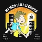 Tapa de My Mum Is a Superhero