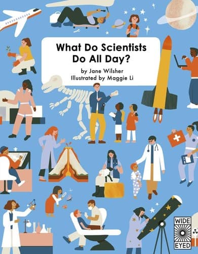 Tapa de What Do Scientists Do All Day?